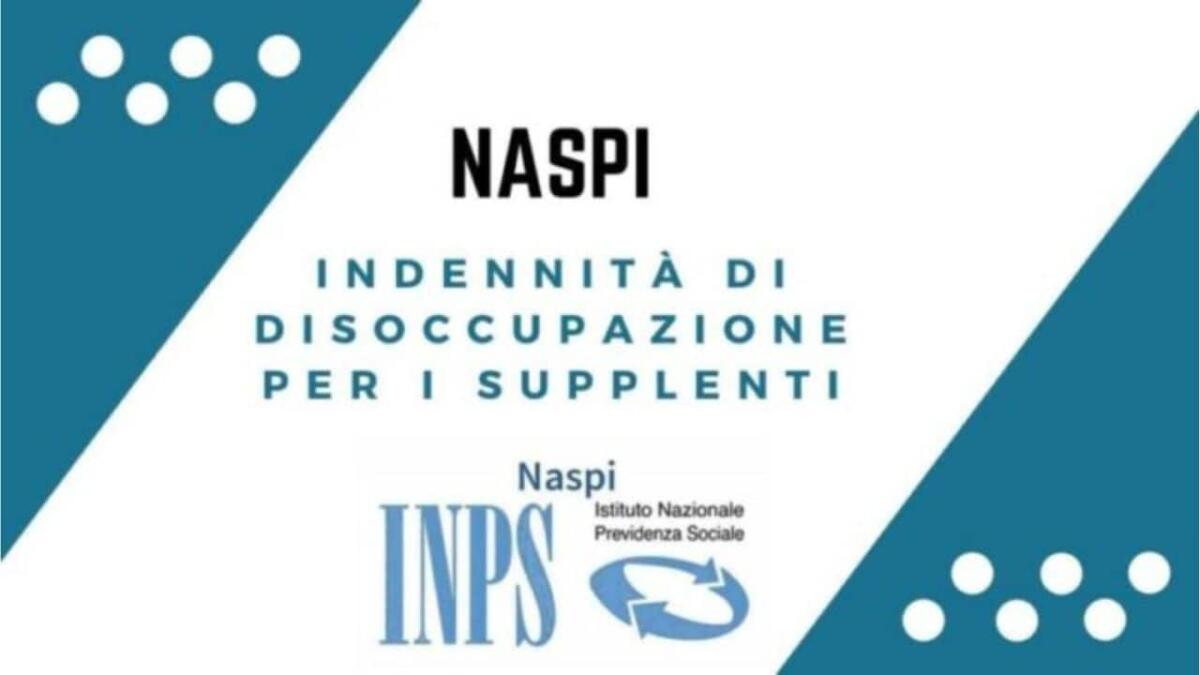 NASpI, presentazione della domanda per docenti precari 2023/24: cosa c'è da sapere - NASpI