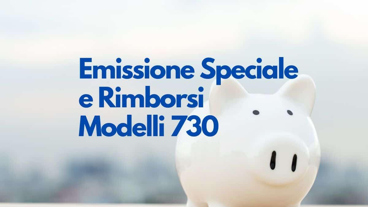 Cedolino NoiPA Luglio 2024: novità su ‘Emissione Speciale’ e rimborsi Modelli 730 - Emissione speciale e rimborsi Modelli 730