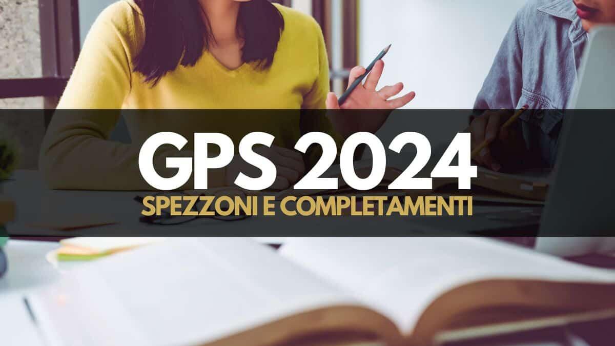GPS 2024, 150 preferenze: la procedura seguita dall’algoritmo per gli spezzoni d’orario e i completamenti - GPS 2024 Spezzoni di orario e completamenti