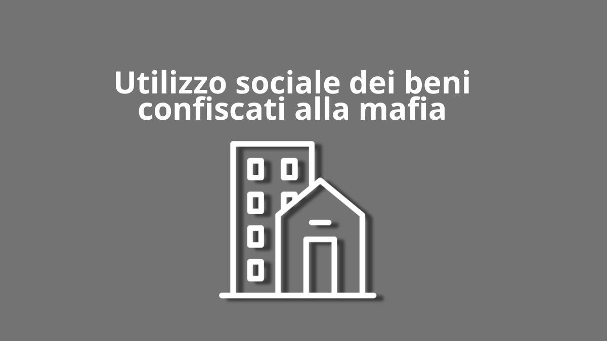 Beni confiscati alle mafie: UDU e Rete Studenti Medi esprimono preoccupazione per il riutilizzo - Utilizzo sociale dei beni confiscati alla mafia