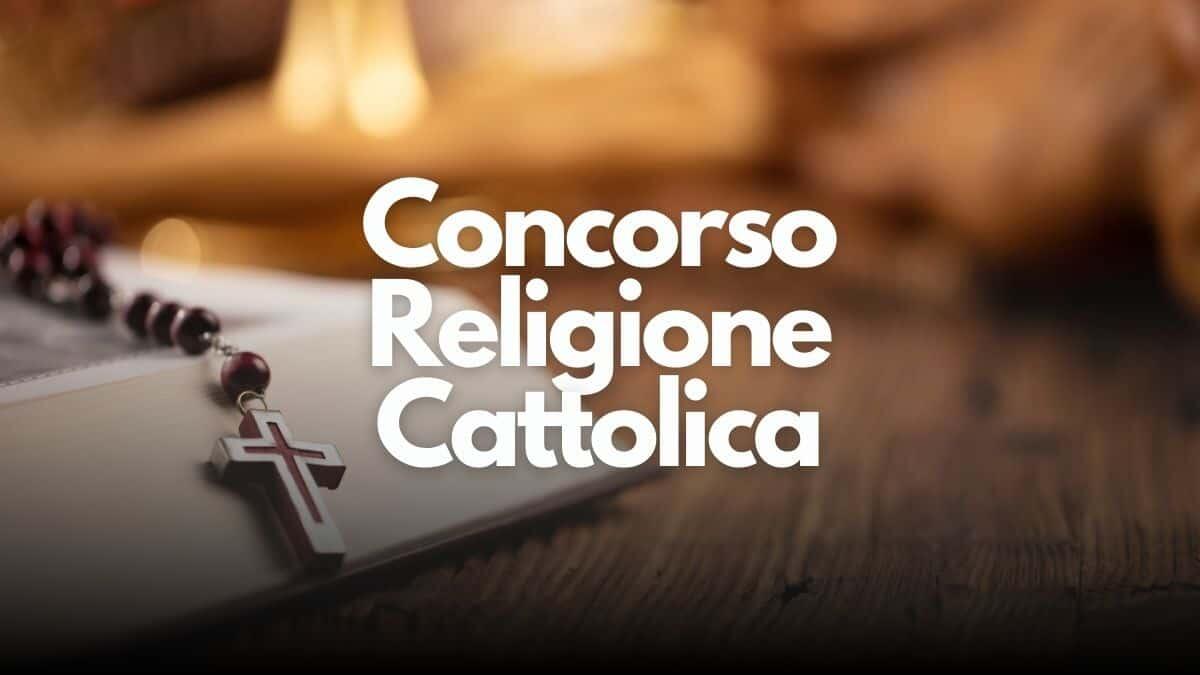 Concorso ordinario IRC: pubblicati i bandi, 1.928 posti disponibili, istanze entro il 4 Dicembre 2024 - Concorso Religione Cattolica