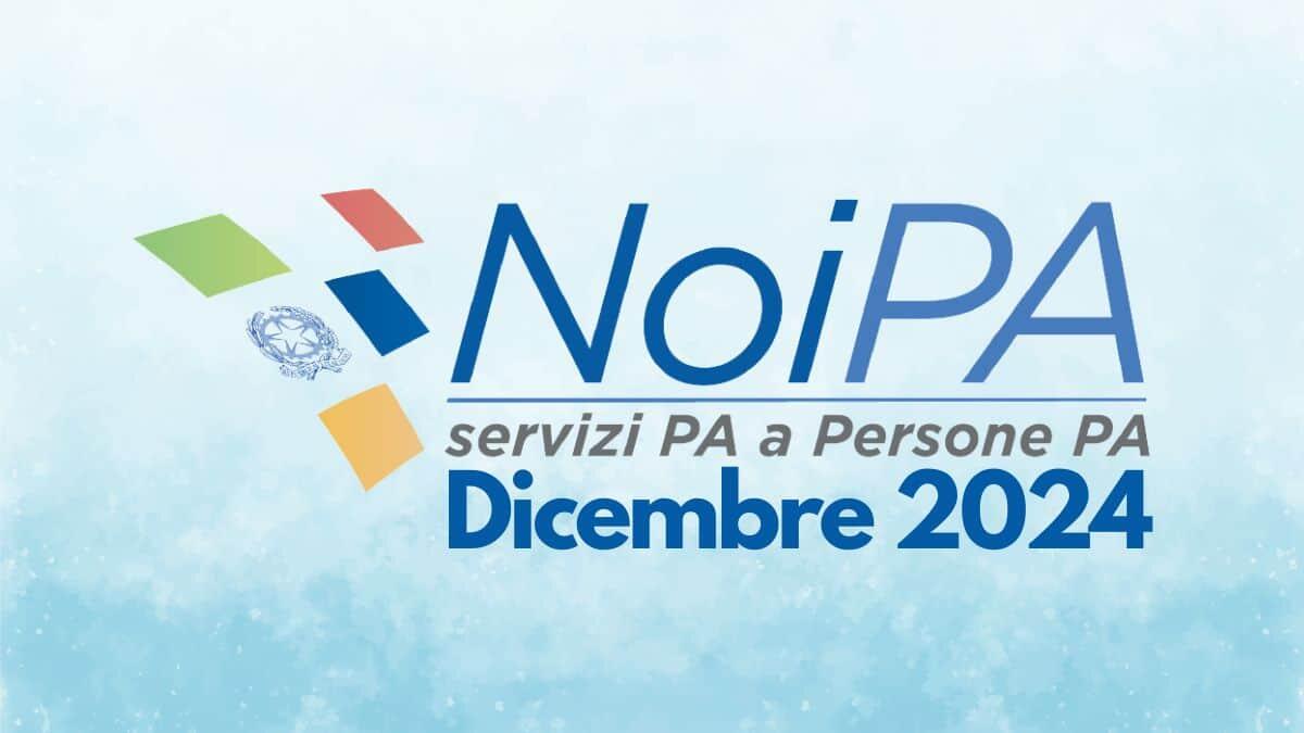 Cedolino NoiPA Dicembre 2024: in anticipo l’importo ‘unico’ netto dello stipendio, della tredicesima e delle altre voci - Cedolino Stipendio Dicembre 2024