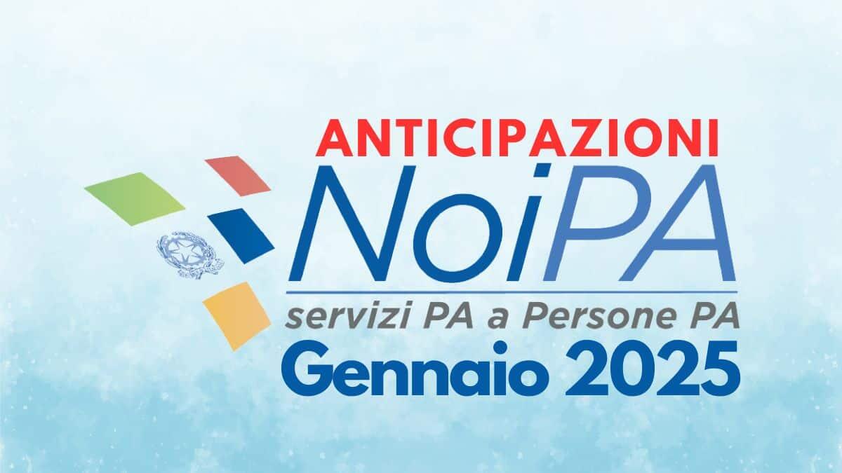 Stipendio NoiPA Gennaio 2025, le indiscrezioni e le novità: bonus, aumenti, ritardi e personale escluso - Anticipazioni Stipendio NoiPA Gennaio 2025