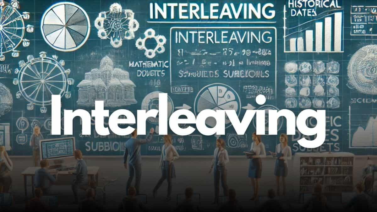 Interleaving, una strategia didattica rivoluzionaria: cos'è e perchè utilizzarla in ambito educativo - Interleaving