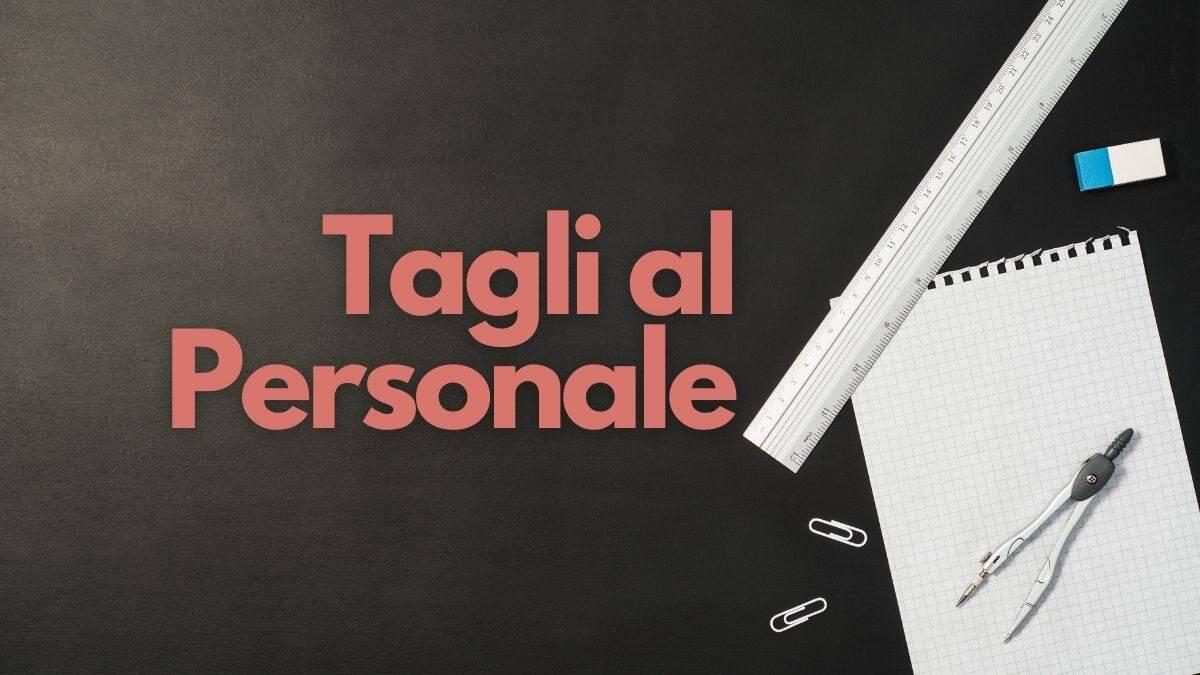 Tagli al personale ATA: meno posti, più competizione - Tagli al Personale
