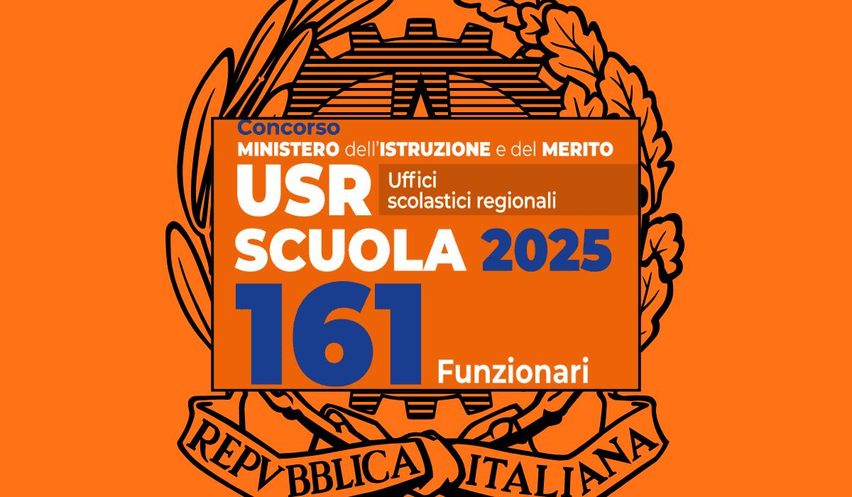 Concorso RIPAM 2025: bando per 161 funzionari amministrativi USR, scadenza 25 giugno - 161 Funzionari USR
