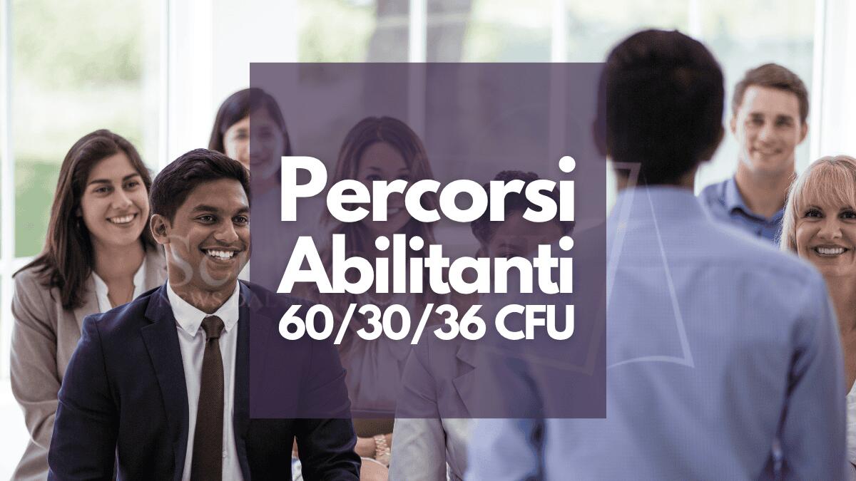 Docenti neoimmessi 2025/26: tempistica abilitazione [Chiarimenti] - Percorsi Abilitanti 60 - 30 - 36 CFU