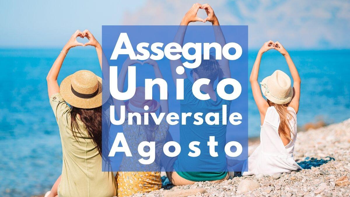 Assegno Unico Universale: le date di pagamento e le novità previste per agosto 2025 - Assegno Unico Universale