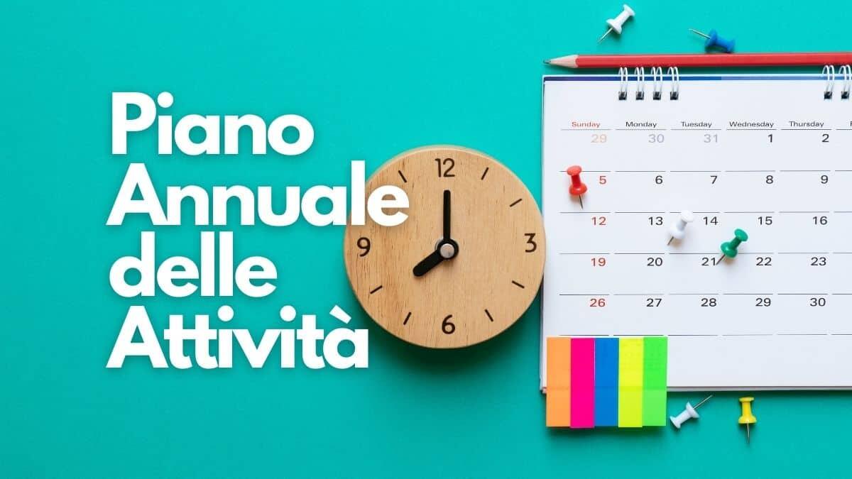 Piano annuale delle attività: previsto l'esonero se si superano le ore di attività funzionali [Modello] - Piano annuale delle Attività