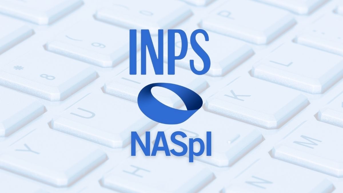 NASpI novembre 2025: data pagamento, importi e requisiti - NApI