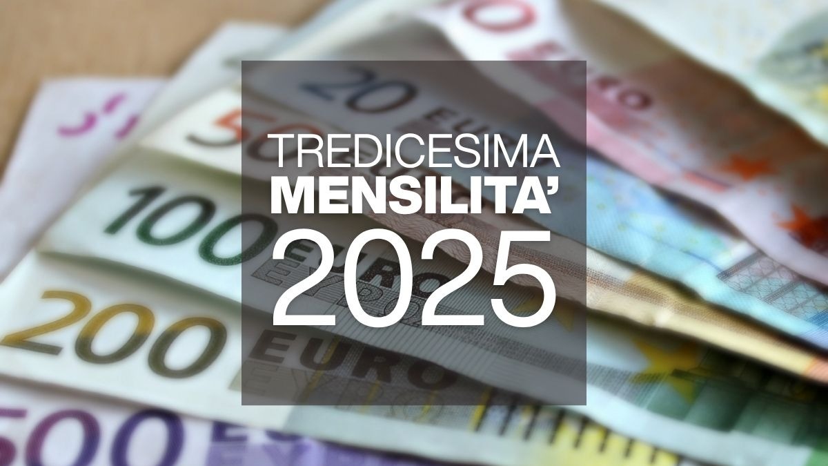 Tredicesima 2025: quando arriva? Guida al calcolo e alla tassazione - Tredicesima mensilità