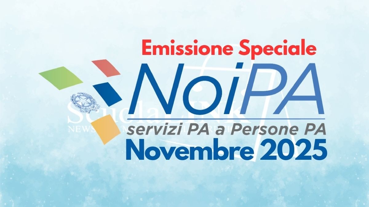 Emissione speciale NoiPA 18 novembre 2025: chi riguarda questo pagamento - Emissione Speciale Stipendio NoiPA Novembre 2025