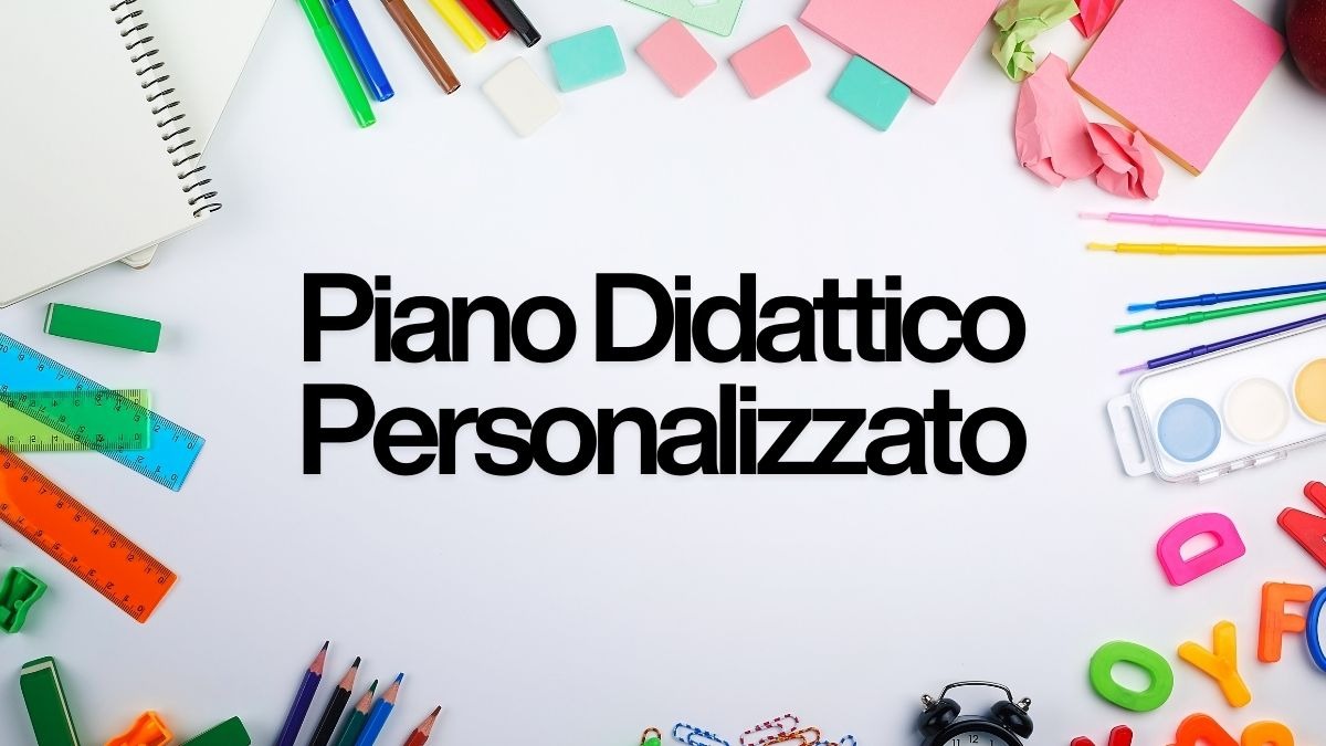 PDP scuola: cosa sapere su compilazione, scadenze e normativa - Piano Didattico Personalizzato