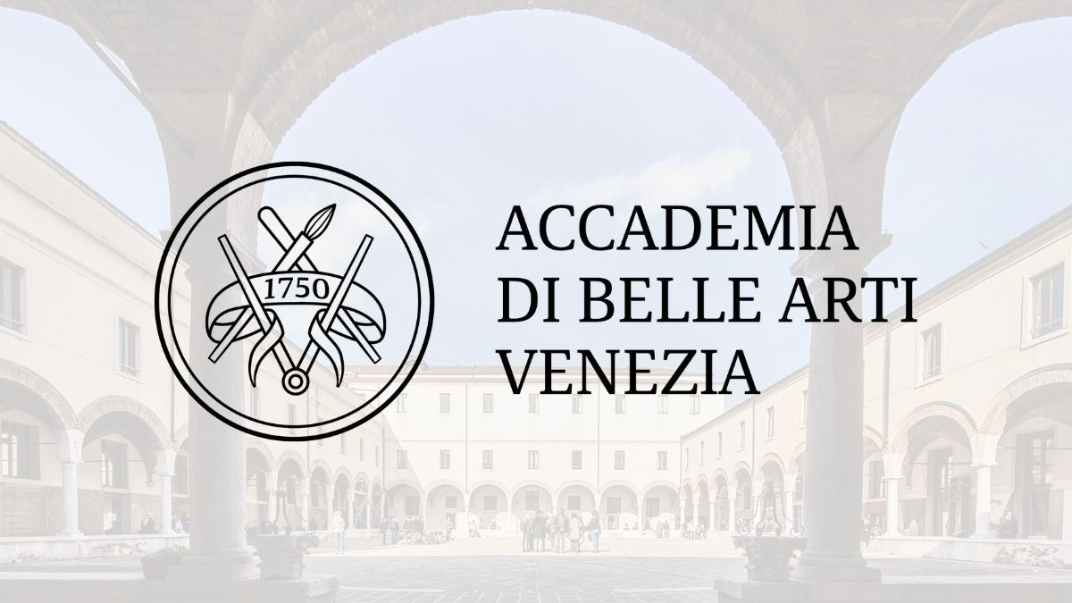 Venezia, Concorso Accademia Belle Arti: bando assistenti diplomati AFAM - Accademia delle Belle Arti di Venezia