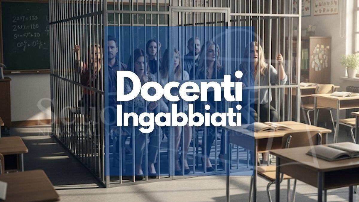 Mobilità docenti: il caso degli "ingabbiati" arriva al Senato - Docenti ingabbiati