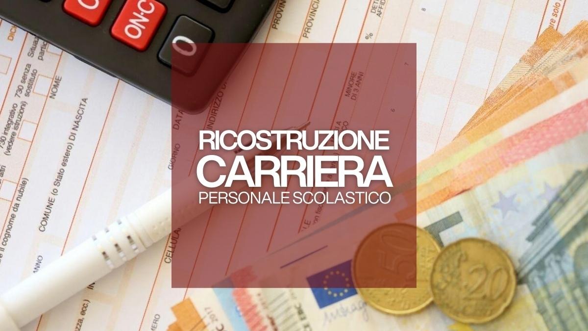 Scuola e ricostruzione di carriera: servizio paritarie verso la svolta - Ricostruzione di Carriera personale scolastico
