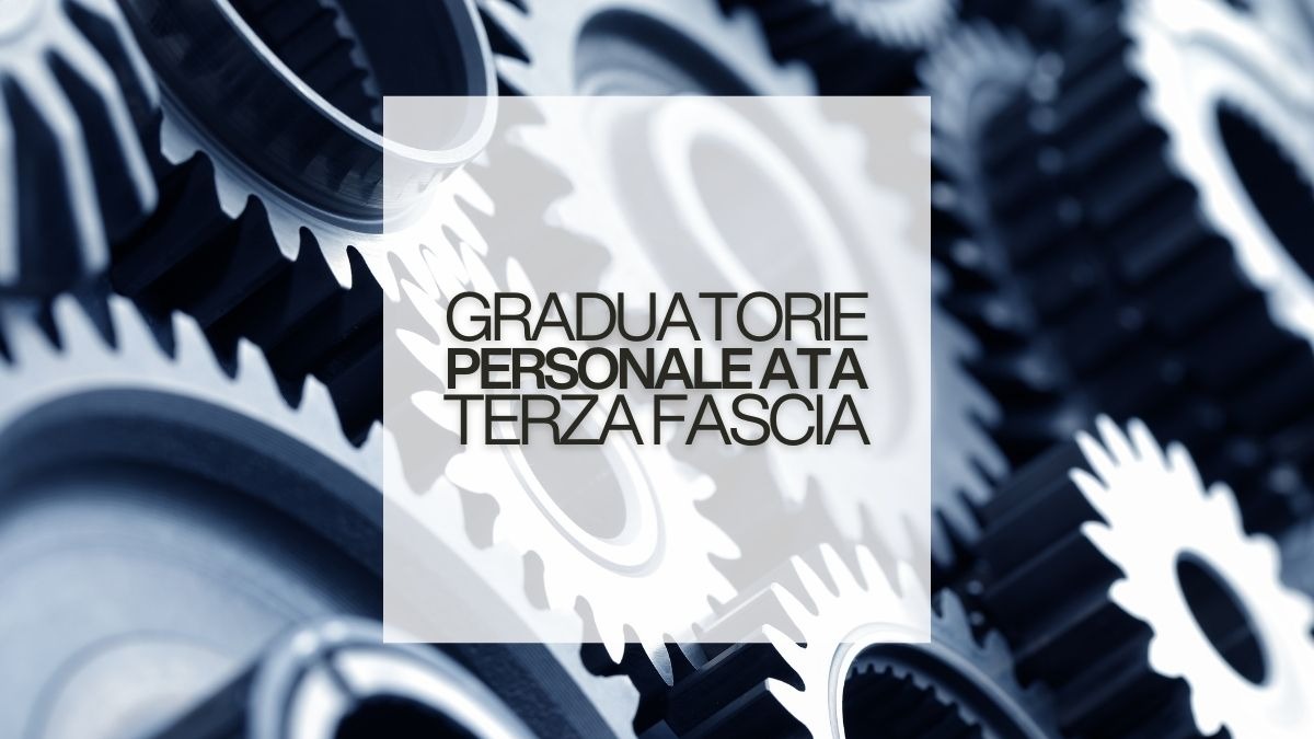 Graduatorie ATA terza fascia: validità titoli e requisiti per l'aggiornamento 2027 [FAQ] - Graduatorie Personale ATA di terza fascia
