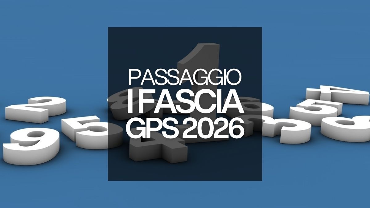Aggiornamento GPS 2026: chiarimenti sul passaggio in prima fascia [FAQ] - Passaggio in prima Fascia GPS 2026