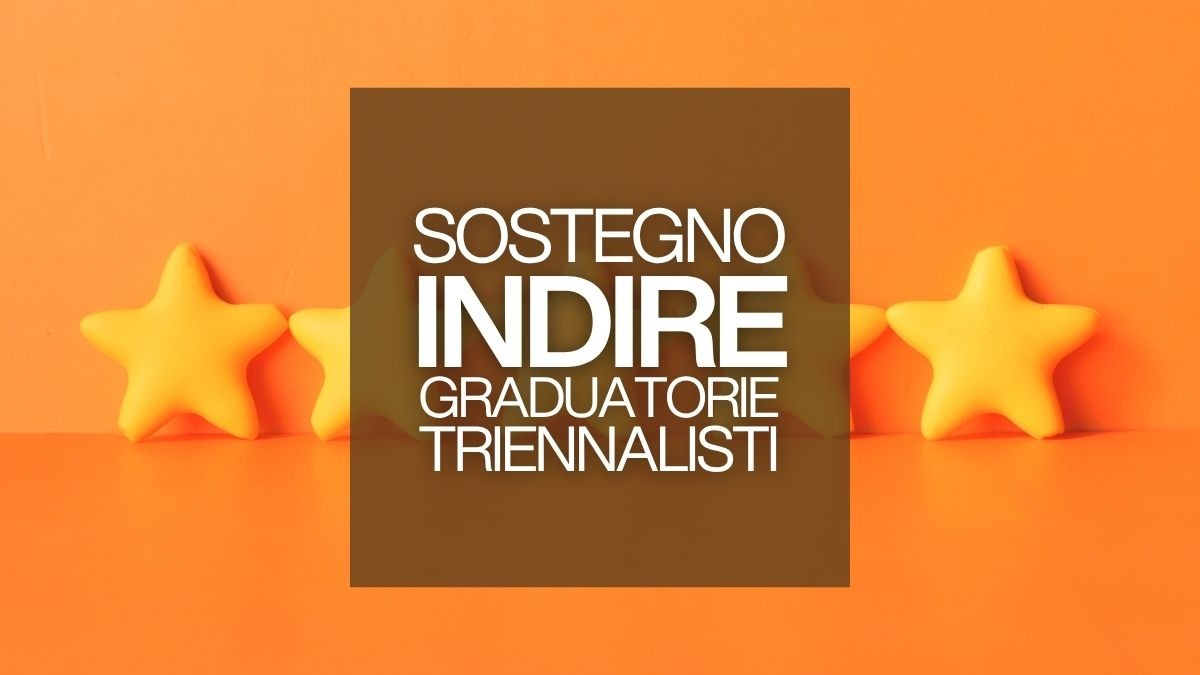 Graduatorie sostegno Indire: pubblicati gli elenchi dei docenti con tre anni di servizio - 