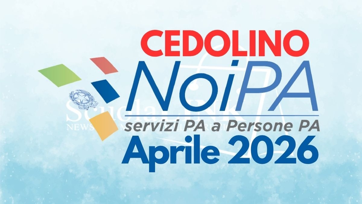 Calendario NoiPA aprile 2026: date e pagamenti per il personale scolastico - 