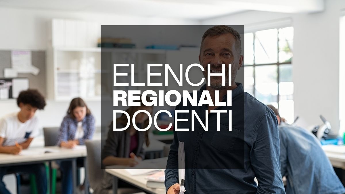 Elenchi regionali docenti: iscrizioni al via il 6 maggio senza nessun dato certo - Elenchi Regionali Docenti