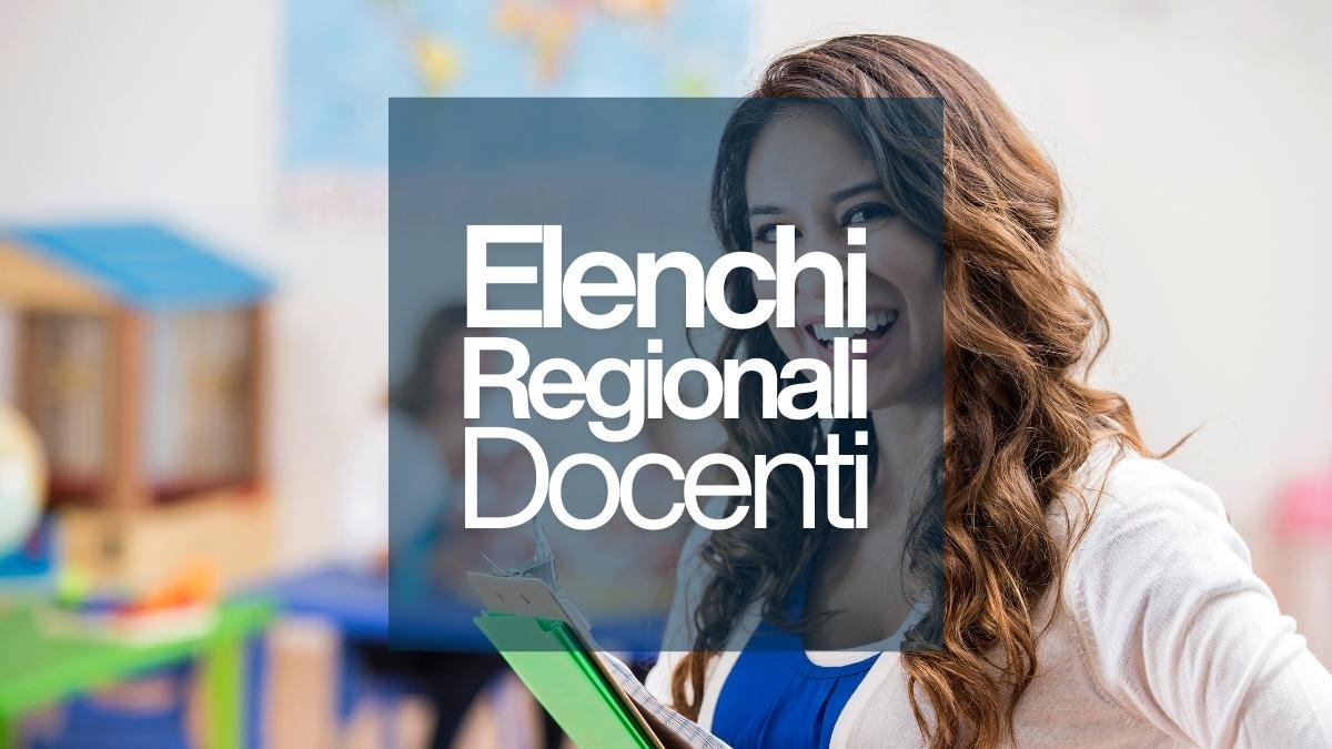 PNRR3 e assunzioni: regole per gli elenchi regionali - Elenchi Regionali docenti
