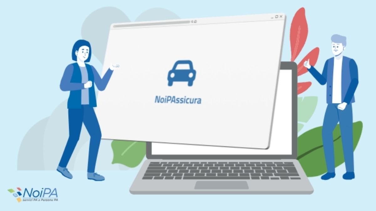 NoiPAssicura: vantaggi e modalità di attivazione delle Polizze agevolate per i dipendenti pubblici - NoiPA