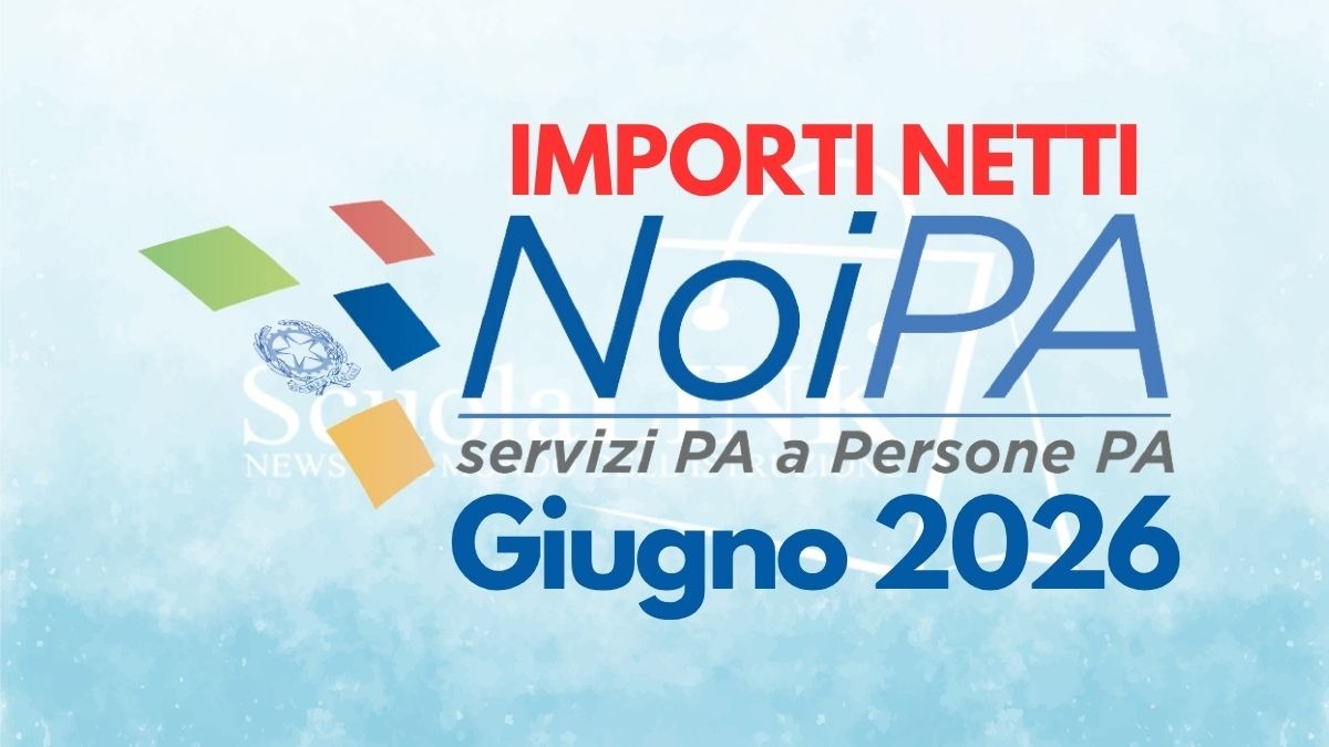 Stipendi NoiPA giugno: netti già online per docenti e ATA - 
