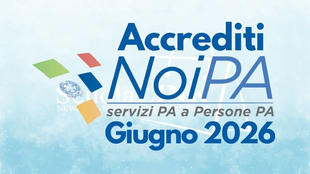 Stipendi NoiPA giugno 2026: accredito oggi 23 giugno, tra 7 giorni l'avvio dell'emissione ordinaria di luglio - 