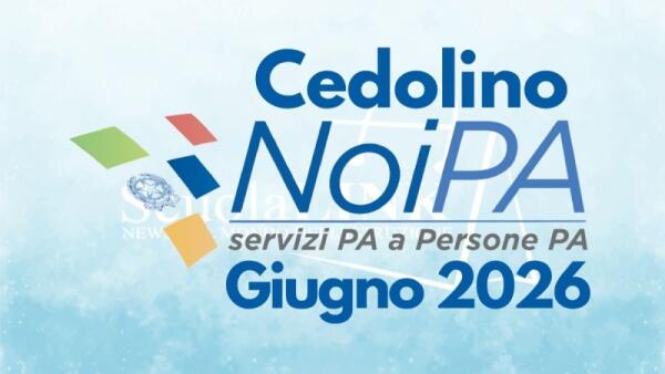 Cedolino NoiPA giugno 2026: date, importi e accredito dello stipendio